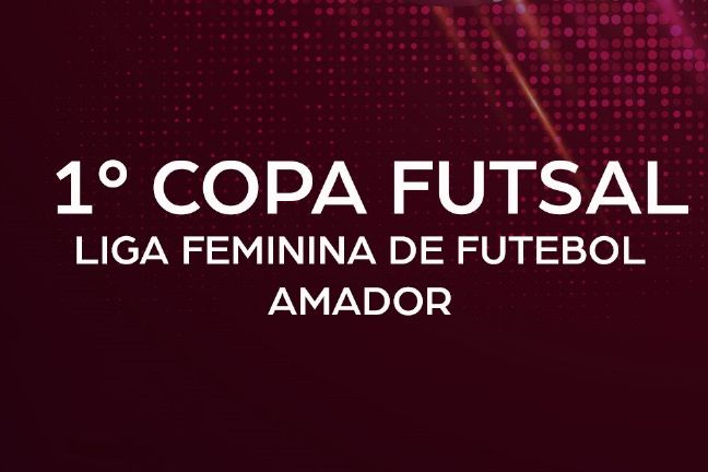 1ª Copa Futsal Liga Feminina (Jogos dia 12-06)