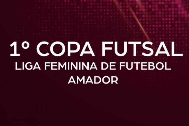 1ª Copa Futsal Liga Feminina- Semifinal 
