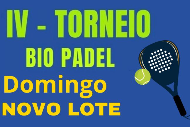 IV Torneio Bio Padel - Domingo (último lote - fotos que faltaram)