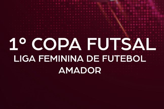 1ª Copa Futsal Liga Feminina- FINAL 