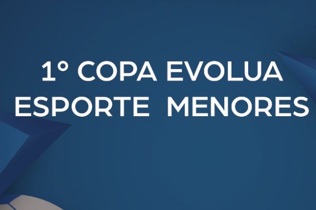 1ª Copa Evolua Esporte Menores - SEMIFINAL