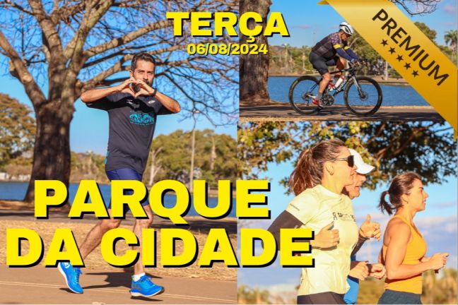 Treinos no Parque da Cidade de Brasília | Terça-feira