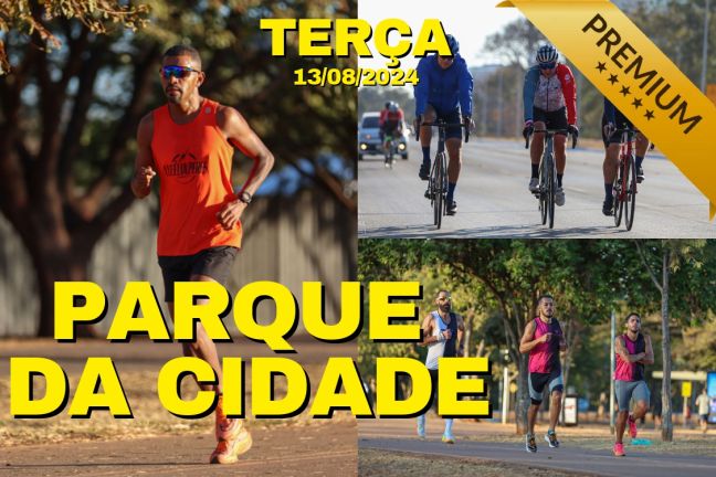 Treinos no Parque da Cidade de Brasília | Terça-feira