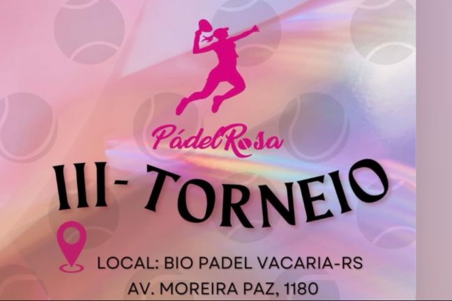 II Torneio Padel Rosa - Vacaria