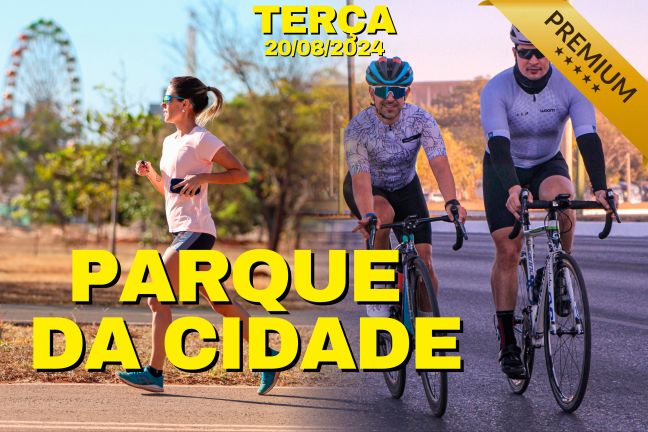 Treinos no Parque da Cidade de Brasília | Terça-feira