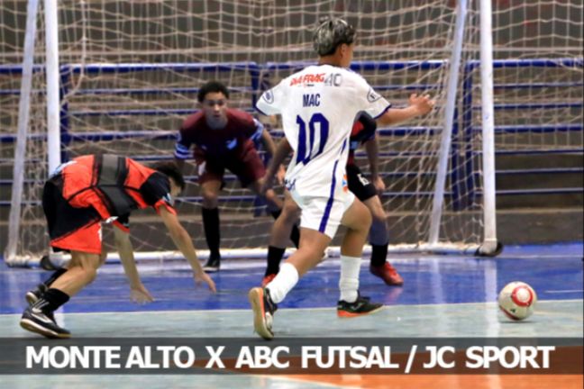 MONTE ALTO SP X ABC FUTSAL / JC SPORT (SUB 16)