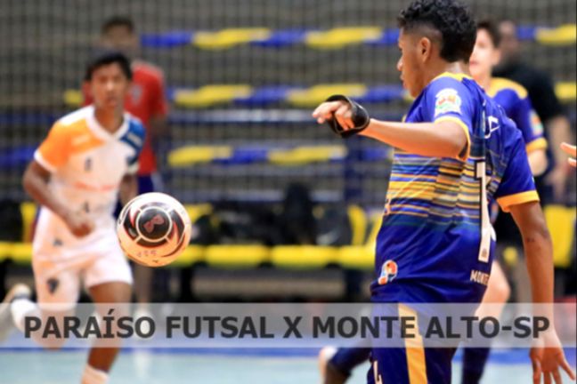 PARAÍSO FUTSAL X MONTE ALTO-SP (Sub 14)