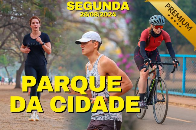 Treinos no Parque da Cidade de Brasília | Segunda-feira