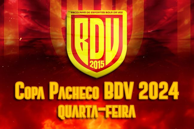 Copa Pacheco BDV 2024 - Quarta-feira