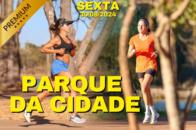 Treinos no Parque da Cidade de Brasília | Sexta-feira