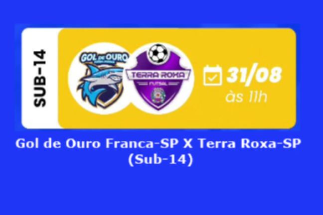 Gol de Ouro Franca-SP X Terra Roxa-SP (Sub-14)