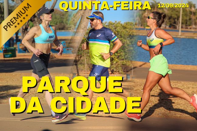 Treinos no Parque da Cidade de Brasília | Quinta-Feira (12/09/2024)