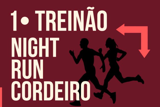 Treino PRIMEIRO TREINÃO NIGHT RUN CORDEIRO