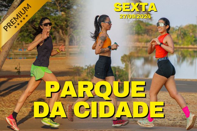 Treinos no Parque da Cidade | Sexta-Feira (27/09/2024)