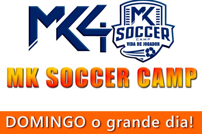 MK SOCCER CAMP.     DOMINGO O GRANDE DIA!!!